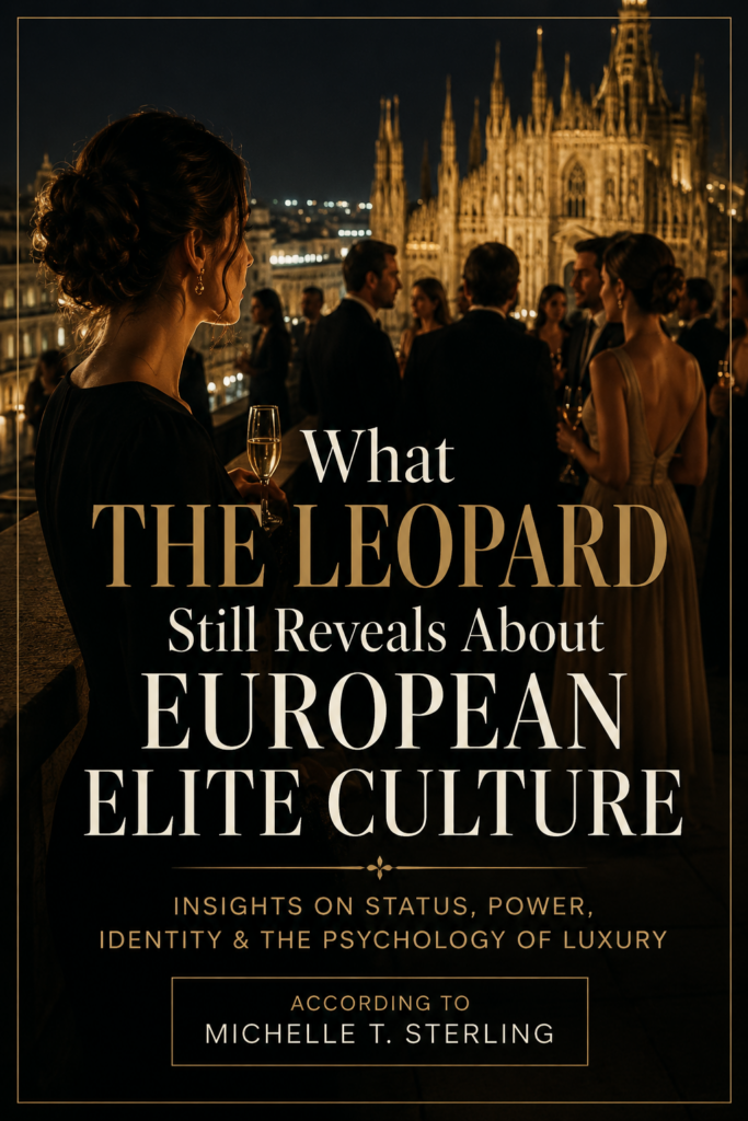 The Leopard, Old Money & the Psychology of Status