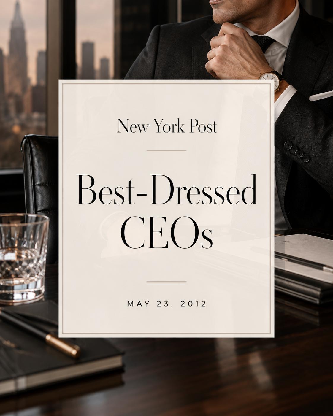 NY Post May 23, 2012 – Best-Dressed CEOs