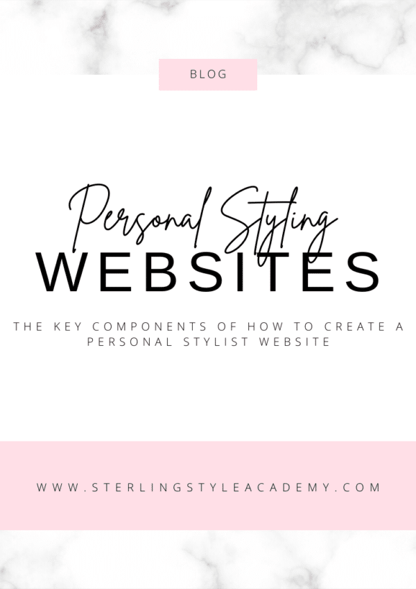 Personal Stylist Websites: The Key Components of How to Create a Personal Stylist Website