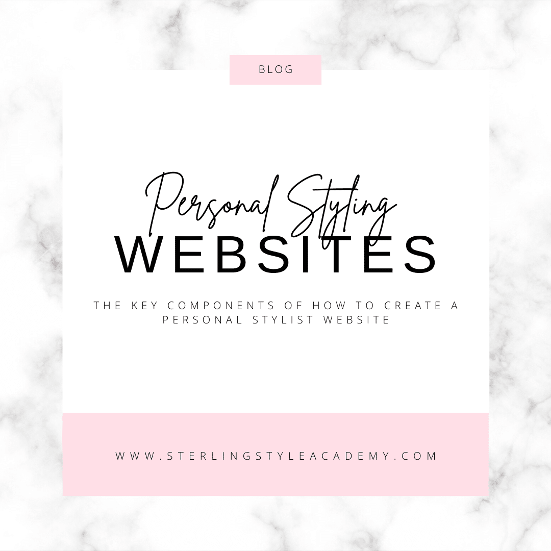 Personal Stylist Websites: The Key Components of How to Create a